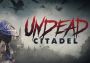 Undead Citadel VR Global Steam Digital Key