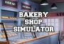 Bakery Shop Simulator EN/DE/FR/IT/PL/PT/ES/TR Global Steam Digital Key