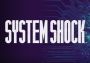 System Shock EU Epic Games Digital Key