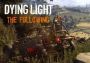Dying Light: The Following Global Steam Digital Key
