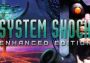 System Shock Enhanced Edition EU Steam Digital Key