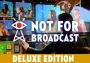 Not For Broadcast Deluxe Edition Turkey Xbox One/Series Digital Key