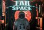 Far Space VR Global Steam Digital Key