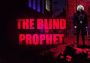 The Blind Prophet EN/FR/ZH Global Steam Digital Key