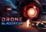 Drone Gladiator Colombia Xbox One/Series Digital Key
