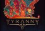 Tyranny EN/DE/FR/IT/PL/RU Latin America Steam Digital Key