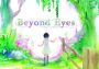 Beyond Eyes EN/DE/FR/PL/RU/ES Global Steam Digital Key