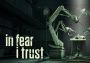 In Fear I Trust: Episode 1 Global Steam Digital Key
