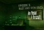 In Fear I Trust: Episode 3 Global Steam Digital Key
