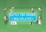 Battle For Crown: Multiplayer Global Steam Digital Key