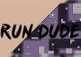 Run Dude EN Global Steam Digital Key