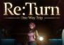 Re:Turn - One Way Trip United States Xbox One/Series Digital Key