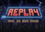 Replay - VHS is not dead EN/DE/FR/PT/RU/ES Global Steam Digital Key