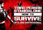 How To Survive: Third Person Standalone EN/DE/FR/IT/JA/RU/ES Global Steam Digital Key
