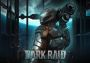 Dark Raid Global Steam Digital Key