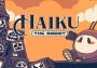 Haiku, the Robot EN/DE/JA/PT/ZH/MX EU Steam Digital Key