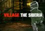 Village: The Siberia EN/RU Global Steam Digital Key