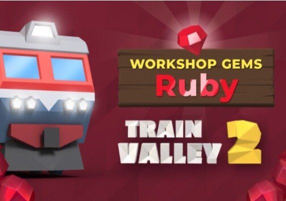 Train Valley 2: Workshop Gems - Ruby DLC Global Steam Digital Key