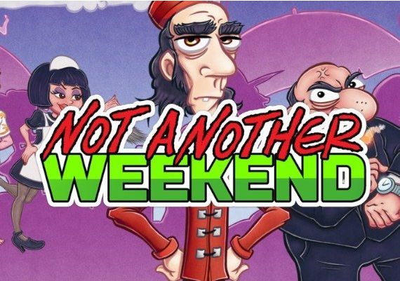 Not Another Weekend EN Global Steam Digital Key