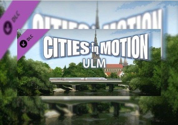Cities in Motion: Ulm DLC EN/DE/FR/ES Global Steam Digital Key