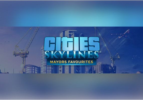 Cities: Skylines - Mayors Favorites Global Steam Digital Key