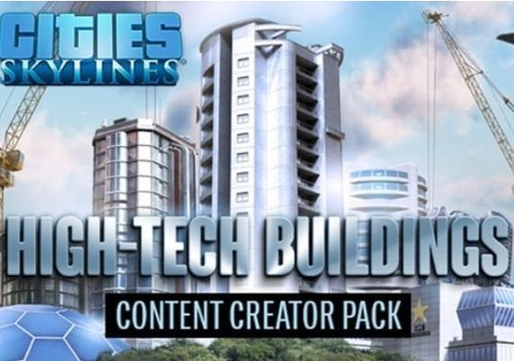 Cities: Skylines - Content Creator Pack: High-Tech Buildings DLC EN/DE/FR/PL/PT/RU/ES Global Steam Digital Key