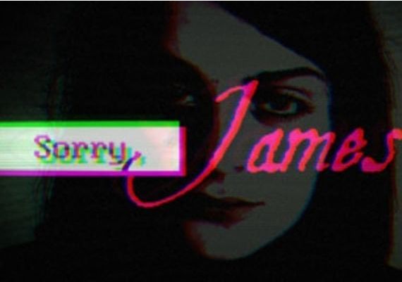Sorry, James EN/PT/RU/ZH/ES/TR/UK Global Steam Digital Key