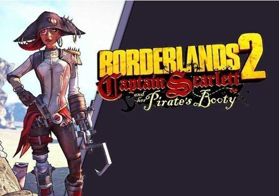 Borderlands 2: Captain Scarlett and her Pirate's Booty DLC EN EU Steam Digital Key