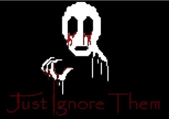 Just Ignore Them EN/DE/FR/IT/PL/RU/ES Global Steam Digital Key