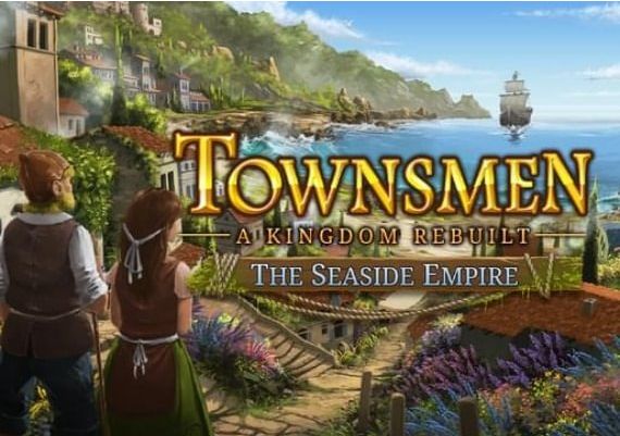 Townsmen: A Kingdom Rebuilt - The Seaside Empire DLC EN/DE/FR/JA/PT/RU/ZH/ES Global Steam Digital Key