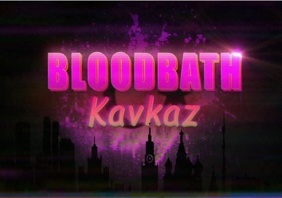 Bloodbath Kavkaz EN/DE/FR/PL/RU/ES Global Steam Digital Key