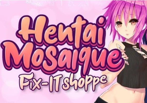 Hentai Mosaique Fix-IT Shoppe Global Steam Digital Key
