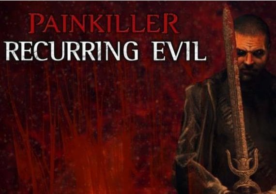 Painkiller: Recurring Evil EN/DE/RU Global Steam Digital Key