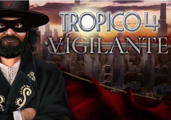 Tropico 4: Vigilante DLC EN/DE/FR/IT/ES Global Steam Digital Key