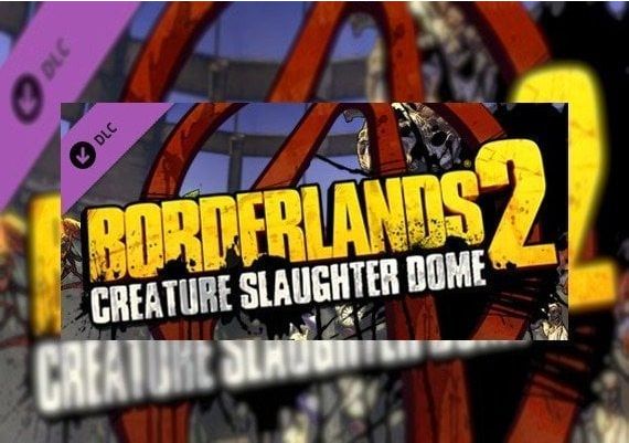 Borderlands 2: Creature Slaughterdome DLC EN/DE/FR/IT/ES EU Steam Digital Key
