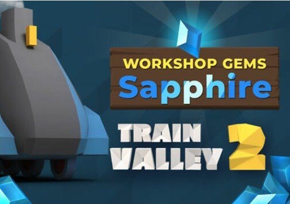 Train Valley 2: Workshop Gems - Sapphire DLC Global Steam Digital Key
