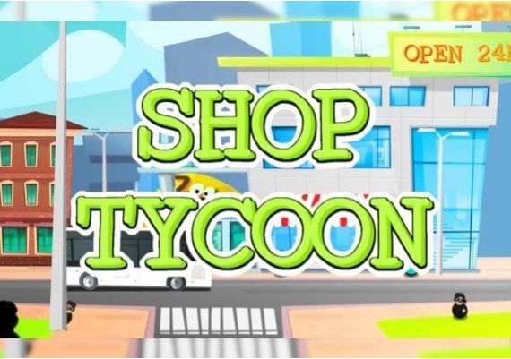 Shop Tycoon: Prepare Your Wallet Global Steam Digital Key