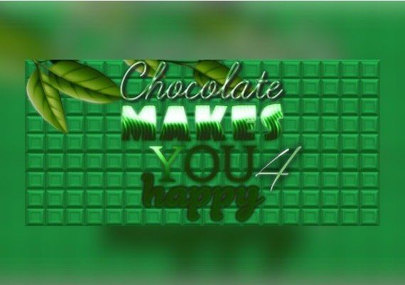 Chocolate makes you happy 4 EN Global Steam Digital Key