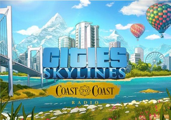 Cities: Skylines - Coast to Coast Radio DLC EN/DE/FR/PL/PT/RU/ZH/ES Global Steam Digital Key