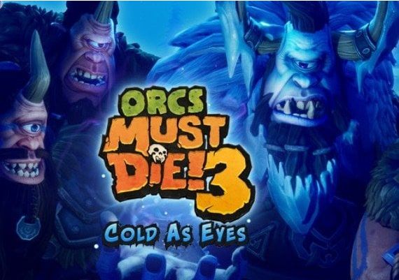 Orcs Must Die! 3: Cold as Eyes DLC Global Steam Digital Key