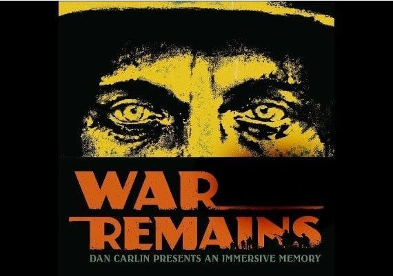 War Remains: Dan Carlin Presents an Immersive Memory VR EN Global Steam Digital Key