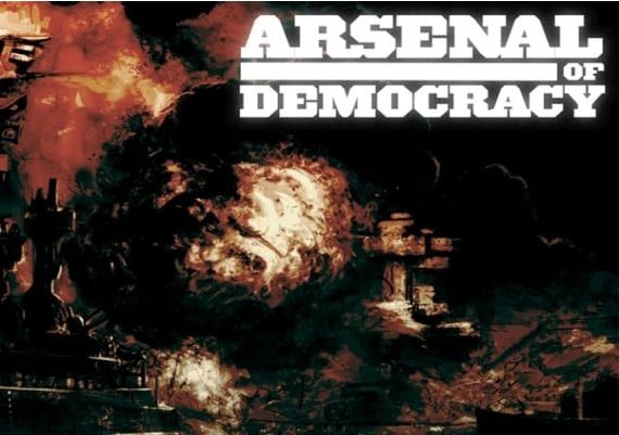 Arsenal of Democracy: A Hearts of Iron Game EN Global Steam Digital Key