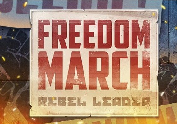 Freedom March: Rebel Leader EN/DE/PT/RU/ZH Global Steam Digital Key
