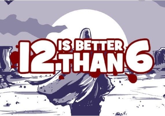 12 is Better Than 6 EN/DE/FR/IT Global Steam Digital Key