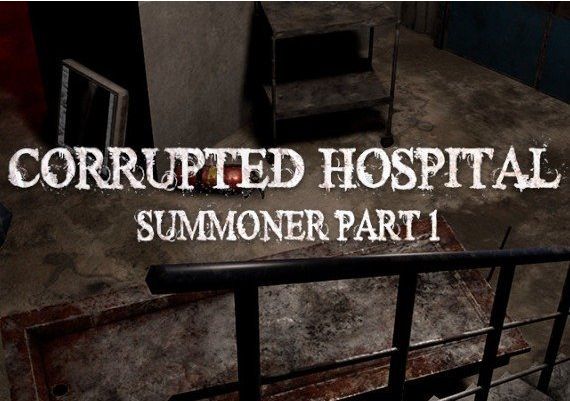 Corrupted Hospital: Summoner Part 1 VR EN Global Steam Digital Key