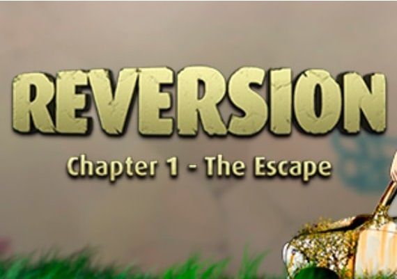 Reversion: The Escape - 1st Chapter EN/DE/FR/IT/PL/PT/ZH/ES Global Steam Digital Key