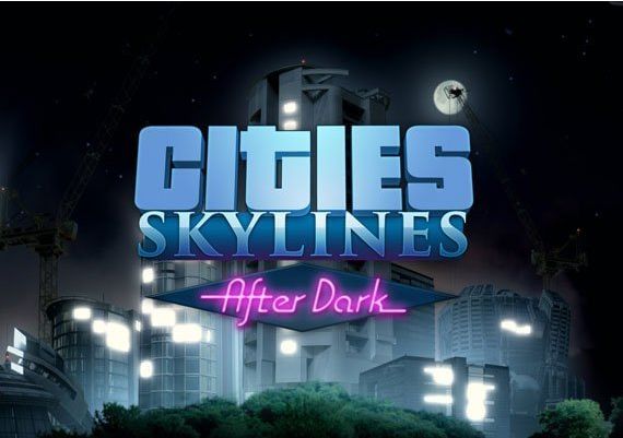 Cities: Skylines + After Dark - Bundle EN/DE/FR/PL/PT/RU/ES Global Steam Digital Key