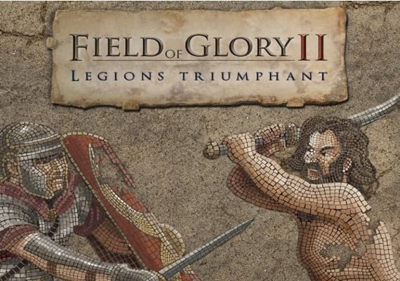 Field of Glory II: Legions Triumphant DLC Global Steam Digital Key