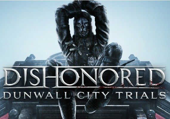Dishonored: Dunwall City Trials DLC EN/DE/FR/IT/ES EU Steam Digital Key