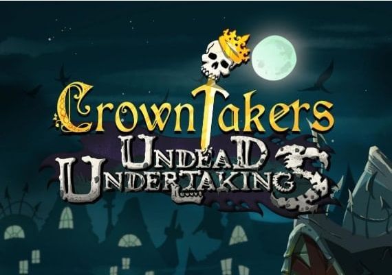 Crowntakers - Undead Undertakings EN/DE/FR/IT/RU/ES Global Steam Digital Key